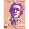 The Wolf and the Lamb door William Makepeace Thackeray