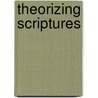 Theorizing Scriptures door Onbekend