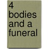 4 Bodies and a Funeral door Stephanie Bond