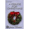 A Prince for Christmas by Rebecca Wimters