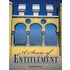 A Sense of Entitlement