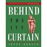 Behind the Ivy Curtain door Irene Korsyn