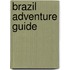 Brazil Adventure Guide