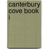 Canterbury Cove Book I by A.C. Laker