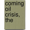 Coming Oil Crisis, The door Colin Campbell