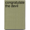 Congratulate the Devil by Adrian Davies