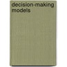 Decision-Making Models door Robert Rousseau