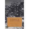 Ecology in Agriculture by Louise E. Jackson