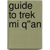 Guide to Trek Mi Q''an door Jaid Black