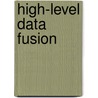 High-Level Data Fusion door Subrata Das