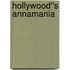 Hollywood''s Annamania