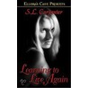Learning To Live Again door S.L. Carpenter