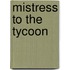 Mistress to the Tycoon