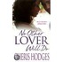 No Other Lover Will Do
