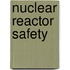 Nuclear Reactor Safety