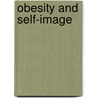 Obesity and Self-Image door Judith Levin