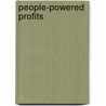 People-Powered Profits door Denis Orme