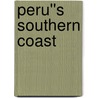 Peru''s Southern Coast by Nicholas Gill