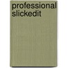 Professional SlickEdit door John Hurst