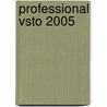 Professional Vsto 2005 door Alvin Bruney