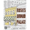 Rosie''s Gringo Palace door Irene -Tritel
