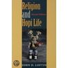 Religion and Hopi Life door John D. Loftin