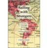 Sailing with Strangers door Charley Hester
