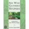 She Who Gathers Stones door Joanne Uppendahl