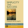 Simplicity and Success door Elkin Bruce