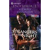 Strangers in the Night door Kerry Connor