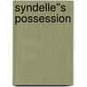 Syndelle''s Possession by Jory Strong
