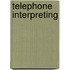 Telephone Interpreting