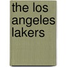 The Los Angeles Lakers door Sloan MacRae