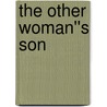 The Other Woman''s Son door Darlene Gardner