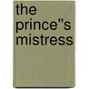 The Prince''s Mistress door Day Leclaire