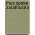 Thus Spake Zarathustra