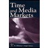 Time and Media Markets