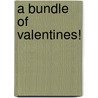 A Bundle of Valentines! door Kate Hoffmann