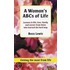 A Woman''s Abcs Of Life