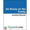 An Essay on the Trinity by Jonathan Edwards