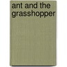 Ant and the Grasshopper door Mark White