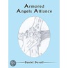 Armored Angels Alliance by Daniel Duvall