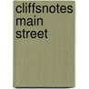 CliffsNotes Main Street by Salibelle Royster