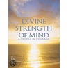 Divine Strength of Mind door Raj Williams