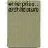 Enterprise Architecture