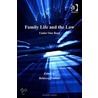 Family Life and the Law by Unknown
