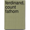 Ferdinand, Count Fathom door Tobias Smollett