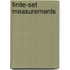 Finite-Set Measurements