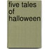 Five Tales of Halloween