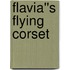 Flavia''s Flying Corset